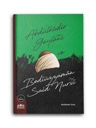 SÜEDA YAYINLARI - Abdülkadir Geylani ve Bediüzzaman Said Nursi