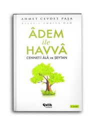 ÇELİK YAYINEVİ - Adem ile Havva: Cennet-i Ala ve Şeytan