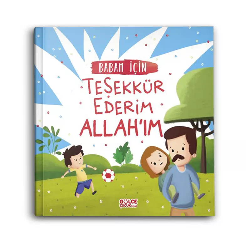 TİMAŞ YAYINLARI - Babam İçin Teşekkür Ederim Allah'ım