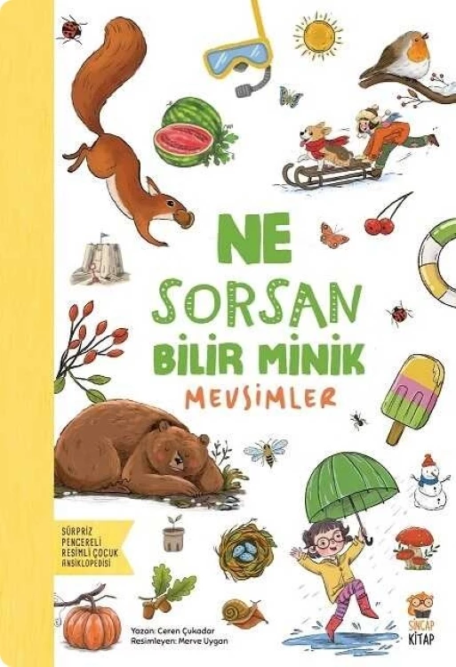 SİNCAP KİTAP - Ne Sorsan Bilir Minik / Benim İlk Mevsimler Kitabım 