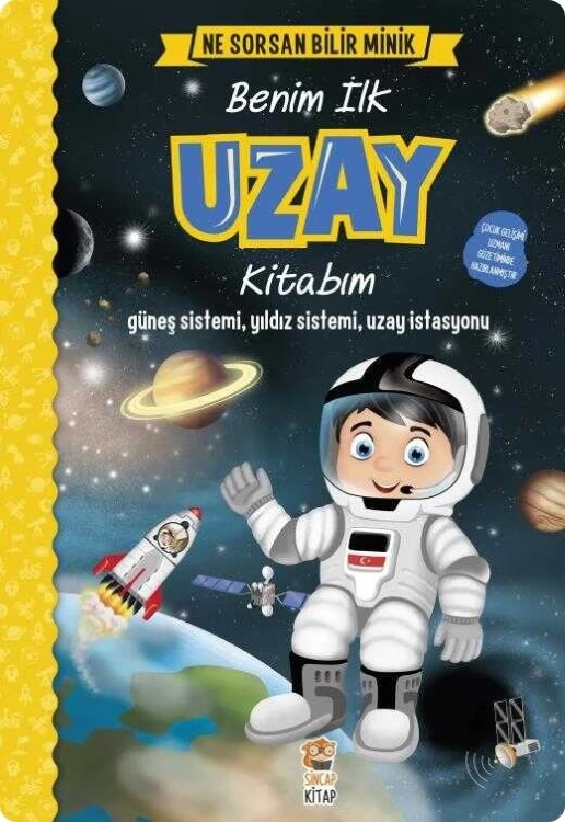 SİNCAP KİTAP - Ne Sorsan Bilir Minik / Benim İlk Uzay Kitabım
