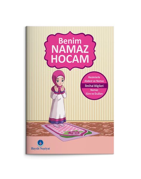 Benim Namaz Hocam (Kızlar ve Hanefiler İçin)