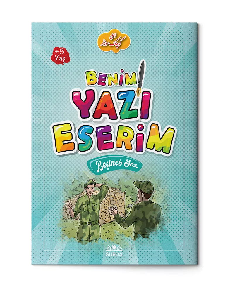 Benim Yazı Eserim - Beşinci Söz