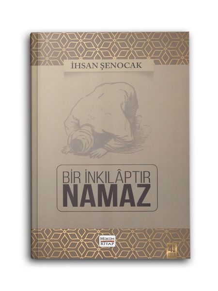 Bir İnkilaptır Namaz