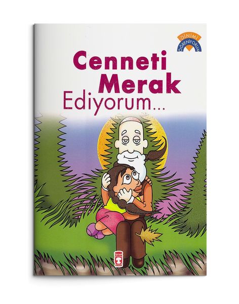 Cenneti Merak Ediyorum - Dinimi Öğreniyorum