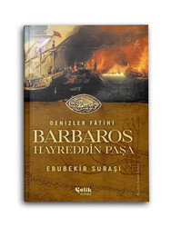 ÇELİK YAYINEVİ - Denizler Fatihi Barbaros Hayreddin Paşa