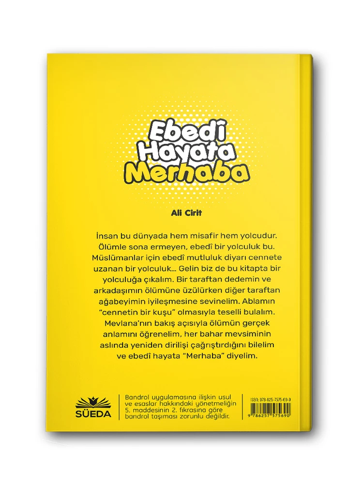 SÜEDA YAYINLARI - Ebedi Hayata Merhaba (1)