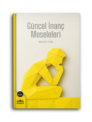 SÜEDA YAYINLARI - Güncel İnanç Meseleleri