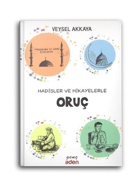 Hadisler ve Hikayelerle Oruç