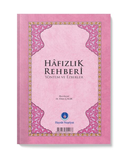 Hafızlık Rehberi (Yöntem ve Ezberler - Pembe)