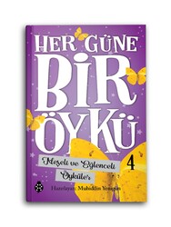 UĞUR BÖCEĞİ YAYINLARI - Her Güne Bir Öykü 4 - Neşeli ve Eğlenceli Öyküleri