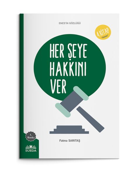 Her Şeye Hakkını Ver (Enes'in Gözlüğü 4 - Adalet)