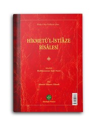 HAYRAT NEŞRİYAT - Hikmetü'l İstiaze Risalesi (Mukayeseli)