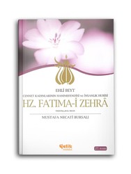 ÇELİK YAYINEVİ - Hz. Fatıma-i Zehra - Ehli Beyt