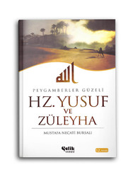 ÇELİK YAYINEVİ - Hz. Yusuf ve Züleyha (Peygamberler Güzeli)