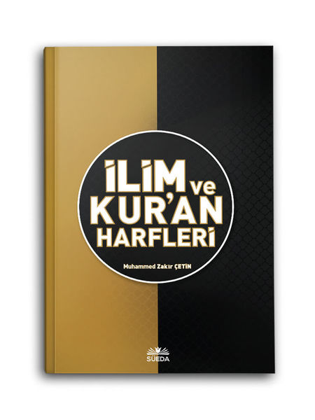 İlim ve Kur'an Harfleri (M. Zakir Çetin)