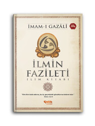 ÇELİK YAYINEVİ - İlmin Fazileti - İlim Kitabı