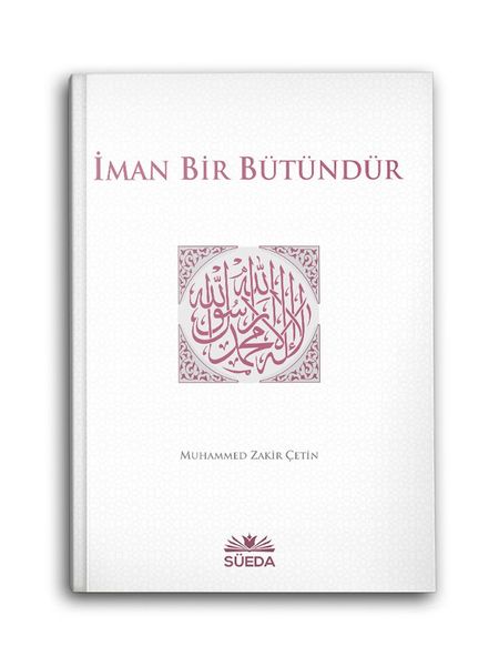 İman Bir Bütündür