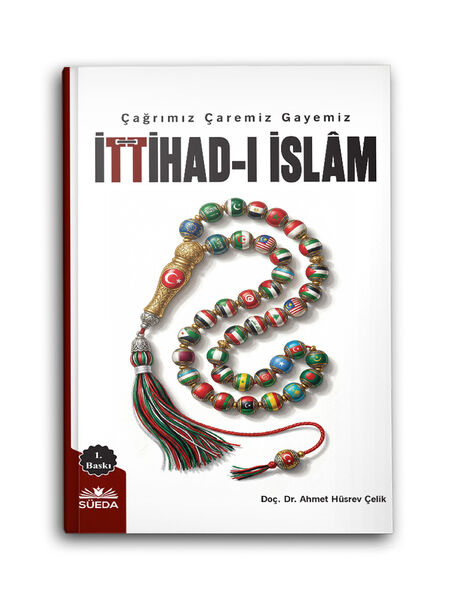 İttihad-ı İslam (Ahmet Hüsrev Çelik)