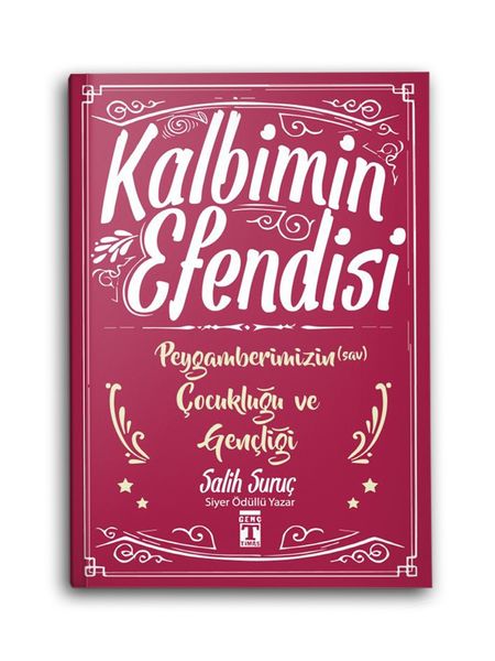 Kalbimin Efendisi - Peygamberimizin (s.a.v.) Çocukluğu ve Gençliği