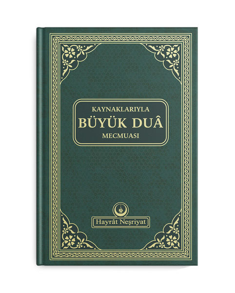 Kaynaklarıyla Büyük Dua Mecmuası (Yeşil)