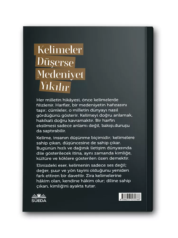 Kelimeler Düşerse Medeniyet Yıkılır