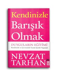 TİMAŞ YAYINLARI - Kendinizle Barışık Olmak