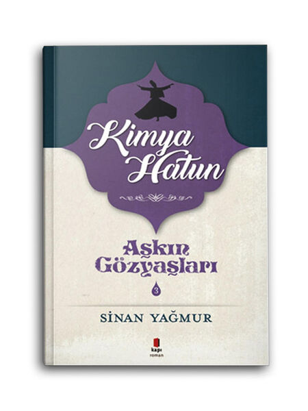 Kimya Hatun - Aşkın Gözyaşları 3