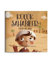 UĞUR BÖCEĞİ YAYINLARI - Küçük Sahabiler 1 - Enes'in Bir Sırrı