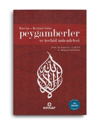 ENSAR NEŞRİYAT - Kur'an-ı Kerim'e Göre Peygamberler ve Tevhid Mücadelesi