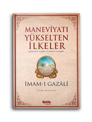 ÇELİK YAYINEVİ - Maneviyatı Yükselten İlkeler