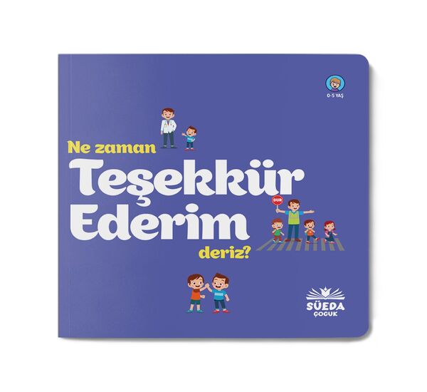 Ne Zaman Teşekkür Ederim Deriz