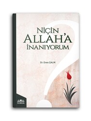 SÜEDA YAYINLARI - Niçin Allah'a İnanıyorum