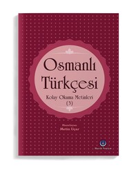 Osmanlı Türkçesi Kolay Okuma Metinleri 3 (Rika Hattı) - Thumbnail