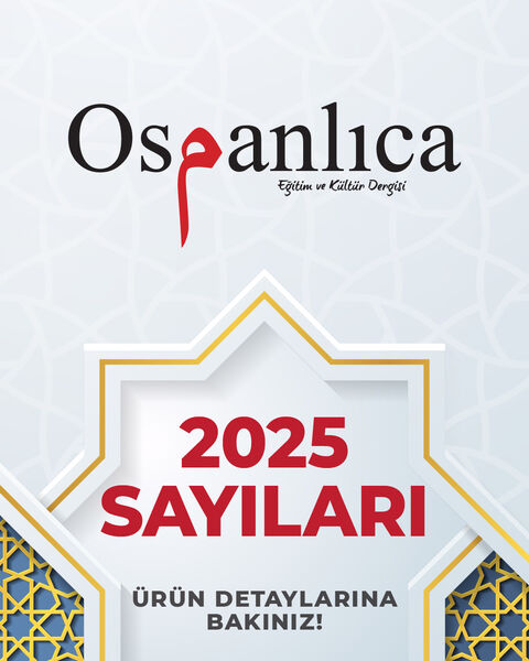 Osmanlıca Dergi 2025 Sayıları