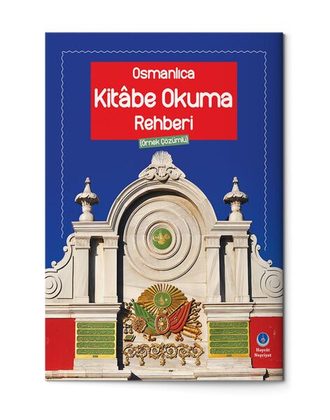 Osmanlıca Kitabe Okuma Rehberi