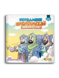 SİYER ÇOCUK - Peygamber Efendimiz'in (sas) Arkadaşları - Peygamber Efendimiz 3