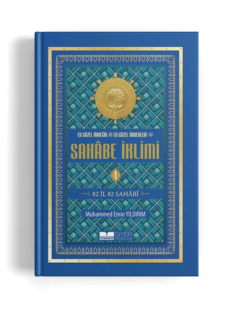 SİYER YAYINLARI - Sahabe İklimi 82 İl 82 Sahabi (Ekonomik) (1.Cilt)