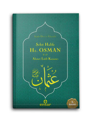 ENSAR NEŞRİYAT - Şehit Halife Hz. Osman (r.a.)