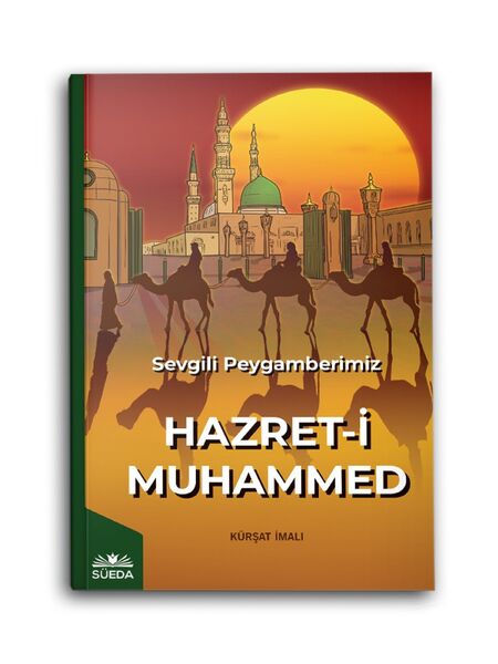 Sevgili Peygamberimiz Hazret-i Muhammed (s.a.v.)