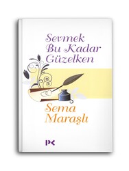 PROFİL KİTAP - Sevmek Bu kadar Güzelken