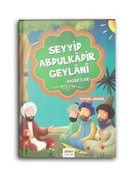 ADEN ÇOCUK - Seyyid Abdulkadir Geylani Hazretleri ADEN ÇOCUK - Seyyid Abdulkadir Geylani Hazretleri