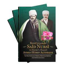 HAYRAT NEŞRİYAT - TARİHÇE-İ HAYAT Bediüzzaman ve Hayru'l-Halefi A.Hüsrev Altınbaşak