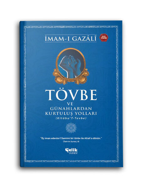 Tövbe Ve Günahlardan Kurtuluş Yolları