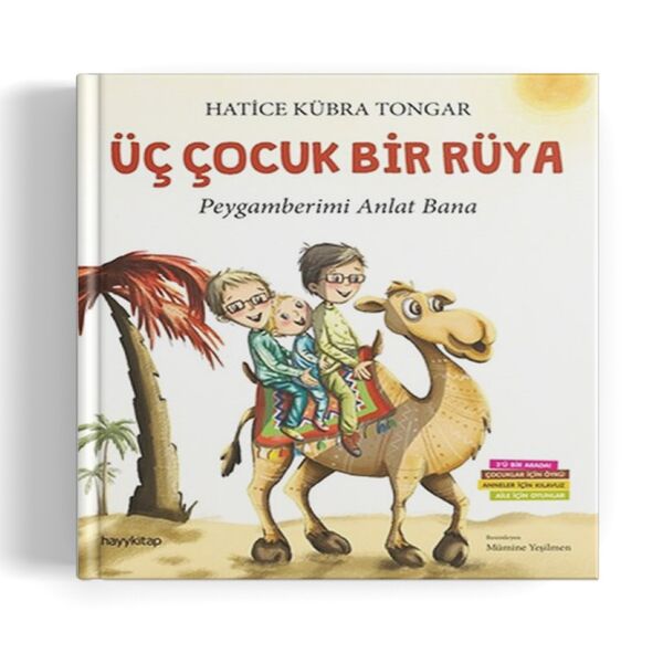 Üç Çocuk Bir Rüya - Peygamberimi Anlat Bana