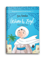 UĞUR BÖCEĞİ YAYINLARI - Üsame Bin Zeyd / Peygamberimizin Çocuk Dostları 1