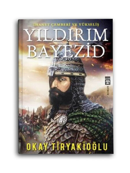 Yıldırım Bayezid, İhanet Çemberi ve Yükseliş