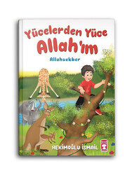 TİMAŞ YAYINLARI - Yücelerden Yüce Allah'ım, Sübhanallah